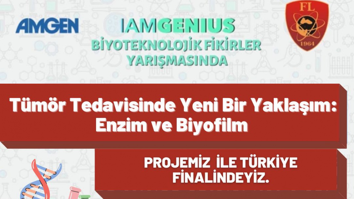 I AM GENIUS isimli Biyoteknolojik Fikirler Yarışması 2022 Türkiye finallerindeyiz.