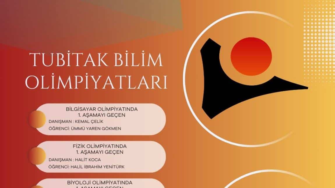 TUBITAK BILIM OLIMPIYATLARI 1.ASAMAYI GECEN OGRENCILERIMIZ
